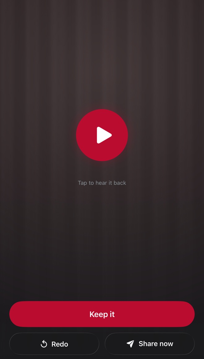 After a take: a play button to hear it back, then Keep it, Redo and Share now.
